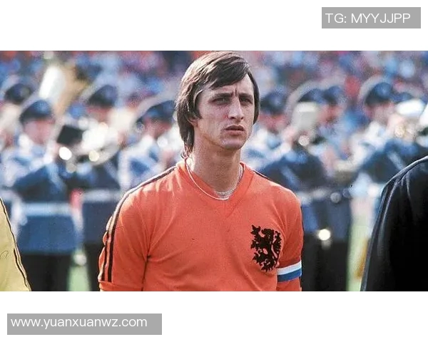 荷兰足球传奇球星盘点从克鲁伊夫到范尼的辉煌岁月